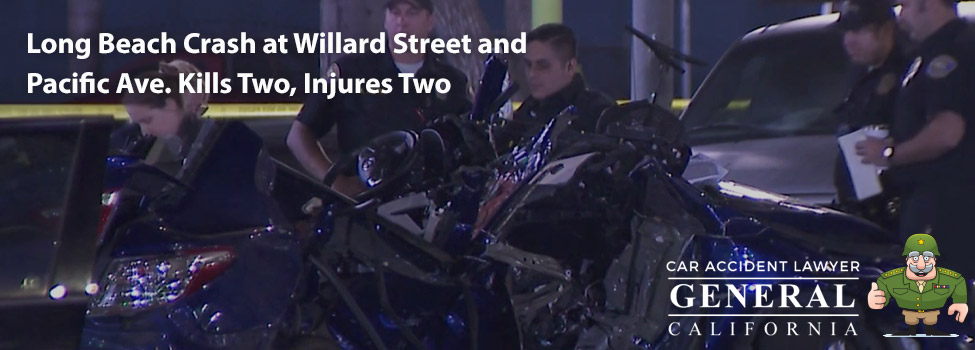 Long Beach Crash at Willard Street and Pacific Ave. Kills Two, Injures Two