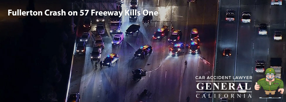 Fullerton Crash on 57 Freeway Kills One