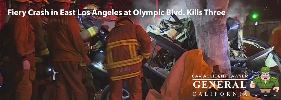 Fiery Crash in East Los Angeles at Olympic Blvd. Kills Three