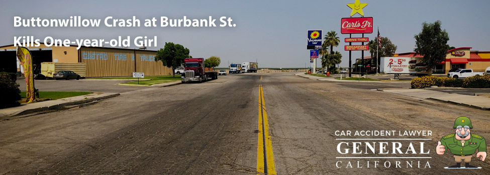 Buttonwillow Crash at Burbank St. Kills One-year-old Girl